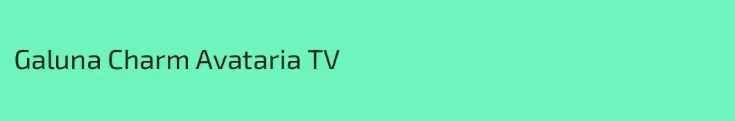 Galuna Charm Avataria TV